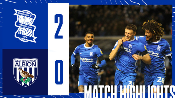 Highlights: Blues v West Bromwich Albion