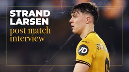 Strand Larsen | 'We're disappointed but we're trying to take the positives'