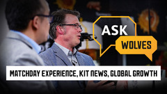 The club answers questions on sustainability, kit, fan growth | Ask Wolves pt. 3
