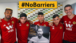 #NoBarriers for Wolverhampton Wanderers