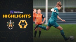 Merrick screamer helps Wolves to final day win | Brighouse Town 0-3 Wolves Women | Highlights
