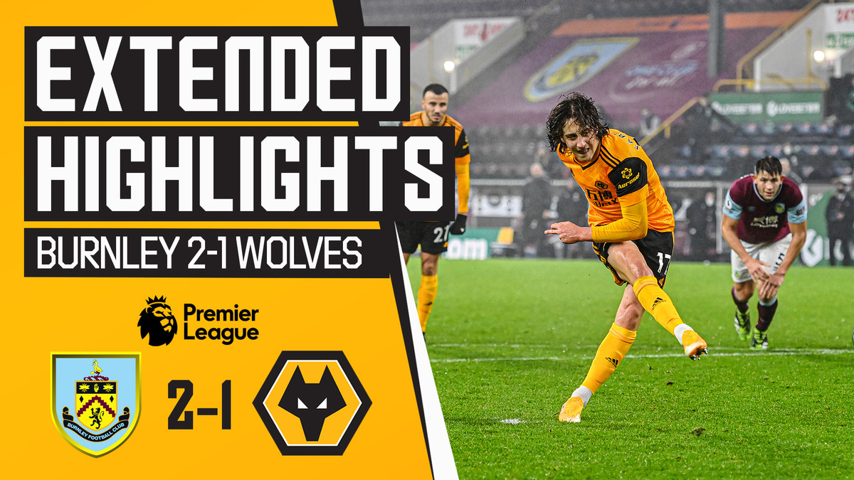 Ampere skræmt Inspektion Burnley 1-2 Wolves | Extended Highlights | Wolverhampton Wanderers FC