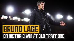 Bruno Lage's post match reaction after win at Manchester United