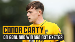 Goalscorer Conor Carty on Exeter victory