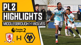 Lonwijk goal helps Wolves battle back at Boro | Middlesbrough U23's 1-1 Wolves U23's | PL2 Highlights