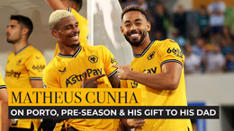 Cunha on Porto, pre-season & his gift to his father