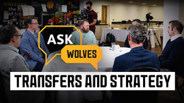 Your questions answered on transfer strategy, summer recruitment plans and more | Ask Wolves pt.1