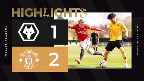 United crowned U18 PL North division champions | Wolves 1-2 Manchester United | U18 Highlights