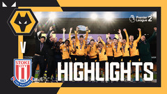 CUNDLE'S DOUBLE SEALS PROMOTION! Wolves 2-0 Stoke City | PL2 Play-off Highlights