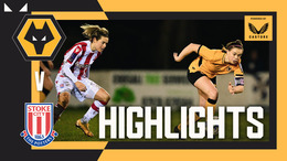 Amber Hughes brace helps sink Stoke! | Wolves Women 5-0 Stoke City | Highlights
