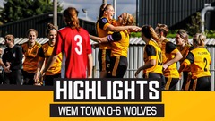 Wem Town Ladies 0-6 Wolves Women | Highlights