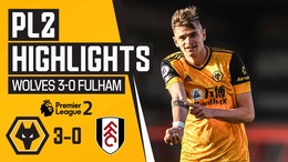 Buur, Estrada and Shabani amongst the goals! Wolves 3-0 Fulham | PL2 Highlights