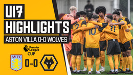 Highlights - Aston Villa 0-0 Wolves | Under 17's Premier League Cup