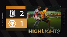 Wolves fall to defeat to The Potters | Stoke City 1-2 Wolves | PL2 Highlights 