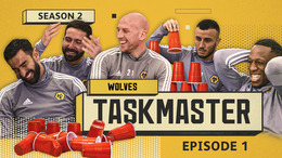 BOLY, SAISS, MOUTINHO, PATRICIO | WOLVES TASKMASTER S2 E1 | 'BUILD A TOWER OF CUPS'