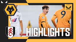 Victory over the league leaders! Wolves 2-1 Fulham | PL2 Highlights