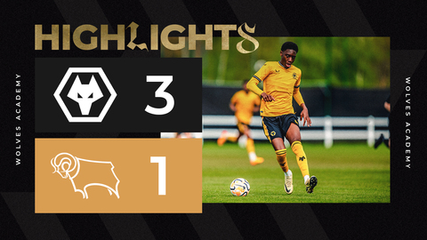 Wolves come back to win! Wolves 3-1 Derby County | U18 Highlights