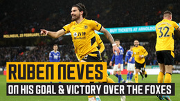 Neves reflects on his goal and victory over Leicester City
