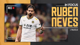 NEVES PULLING THE STRINGS! | Focus on Ruben Neves' masterclass against Watford