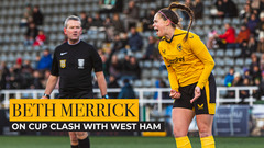 'To get a WSL club is a great test and a great opportunity!' | Merrick looks ahead to West Ham showdown