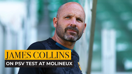 Collins previews International Cup test at Molineux