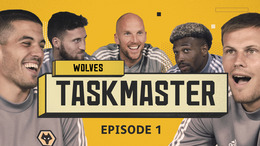 WOLVES TASKMASTER | EPISODE 1 | 'STAND UP AFTER 100 SECONDS'