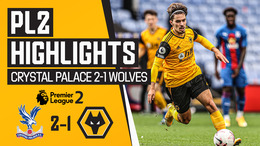 Perry scores a stunner but Wolves fall to Palace | Crystal Palace 2-1 Wolves | PL2 Highlights