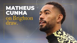 Matheus Cunha discusses his late equaliser at the Amex