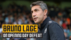 Bruno Lage reflects on opening day defeat