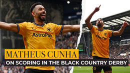 Cunha on scoring in the Black Country Derby