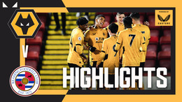 CAMPBELL SCORES PERFECT HAT-TRICK! Wolves 4-3 Reading | PL2 Highlights