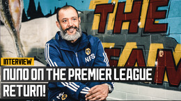 Nuno on the Premier League return, regrouping and Wolves' response to the pandemic