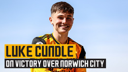 Cundle on victory over Norwich and celebrating his birthday!
