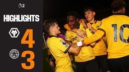 A stunning late comeback | Wolves U21 4-3 Leicester City U21  | Highlights