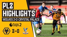 A strong showing from the under-23s! | Wolves U23s vs Crystal Palace | PL2 Highlights