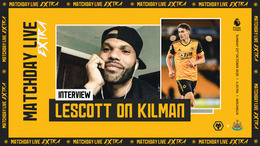 Lescott assesses Kilman's fine perfomances | Matchday Live Extra