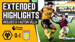 Wolves 0-1 Aston Villa | Extended Highlights