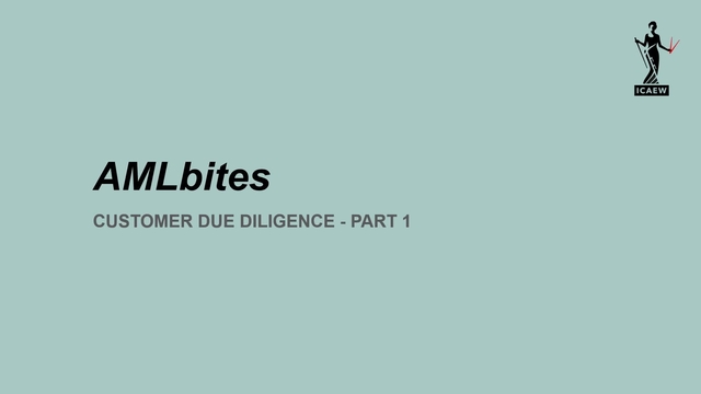 AMLbites - Customer Due Diligence (CDD) Part 1