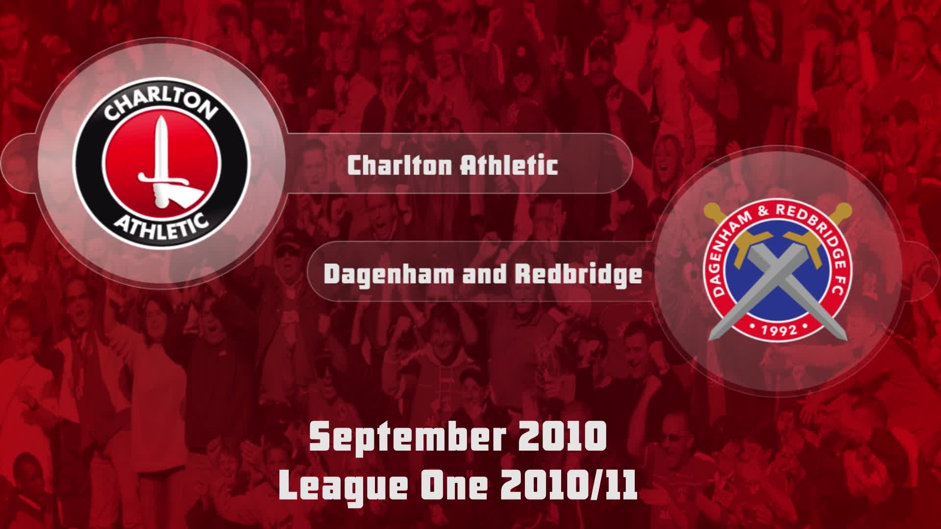 10 HIGHLIGHTS | Charlton 2 Dagenham & Redbridge 2 (Sept 2010)