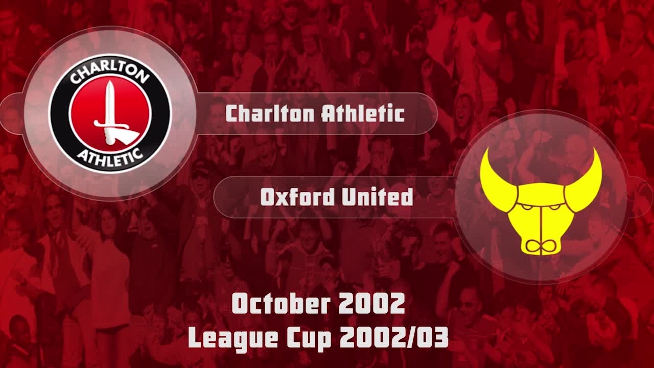 09 HIGHLIGHTS | Charlton 0 Oxford United 0 (League Cup Oct 2002)