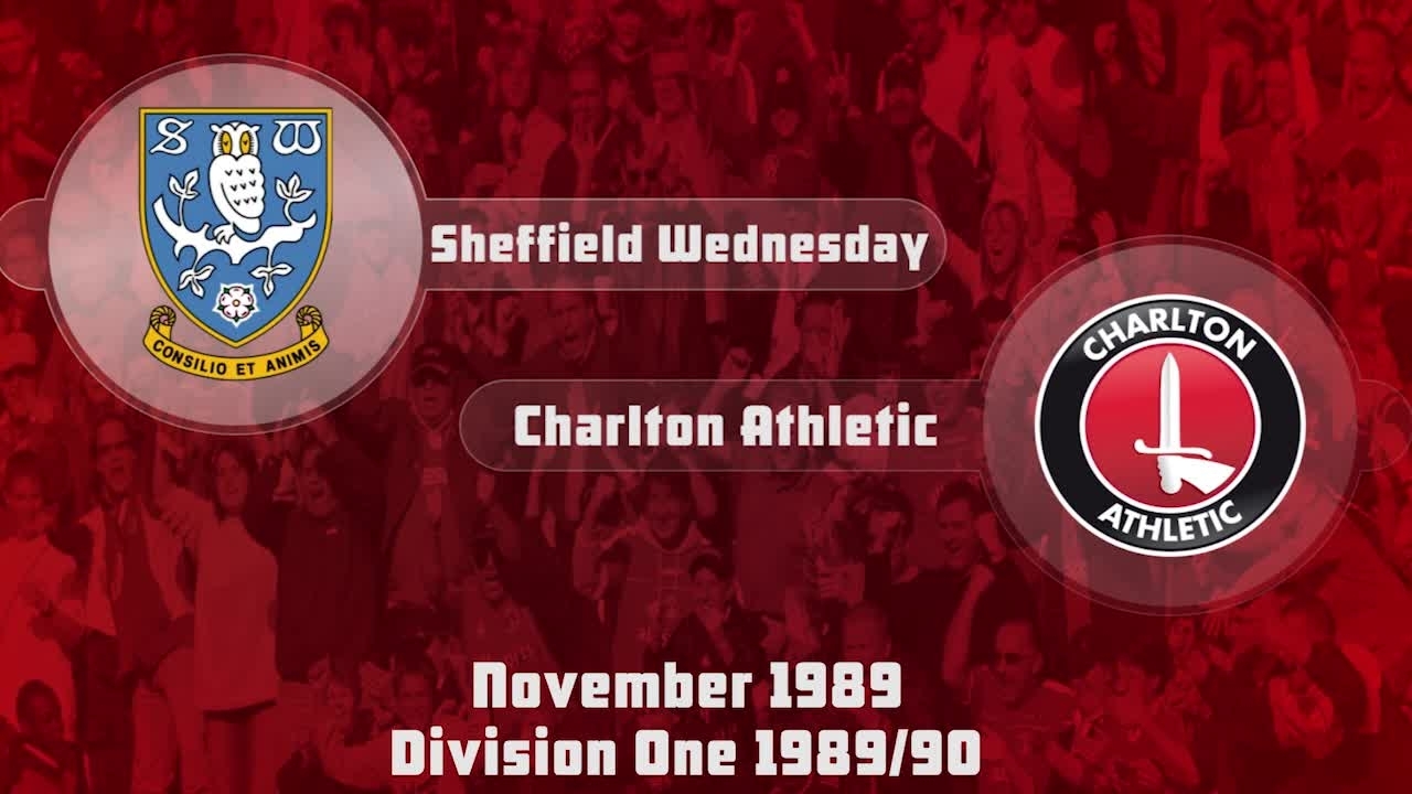 16 HIGHLIGHTS | Sheffield Wednesday 3 Charlton 0 (Nov 1989)