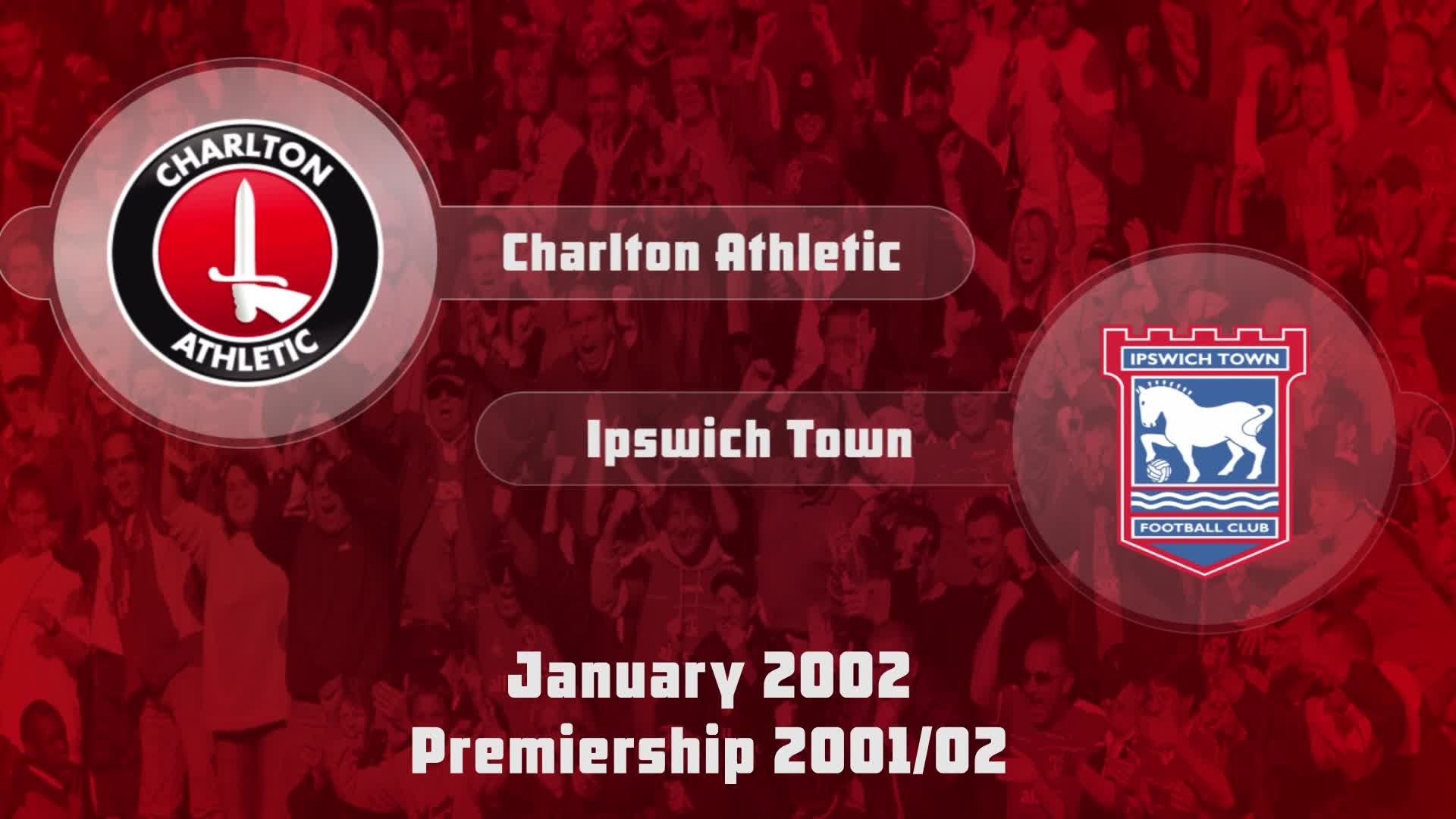 24 HIGHLIGHTS | Charlton 3 Ipswich 2 (Jan 2002)