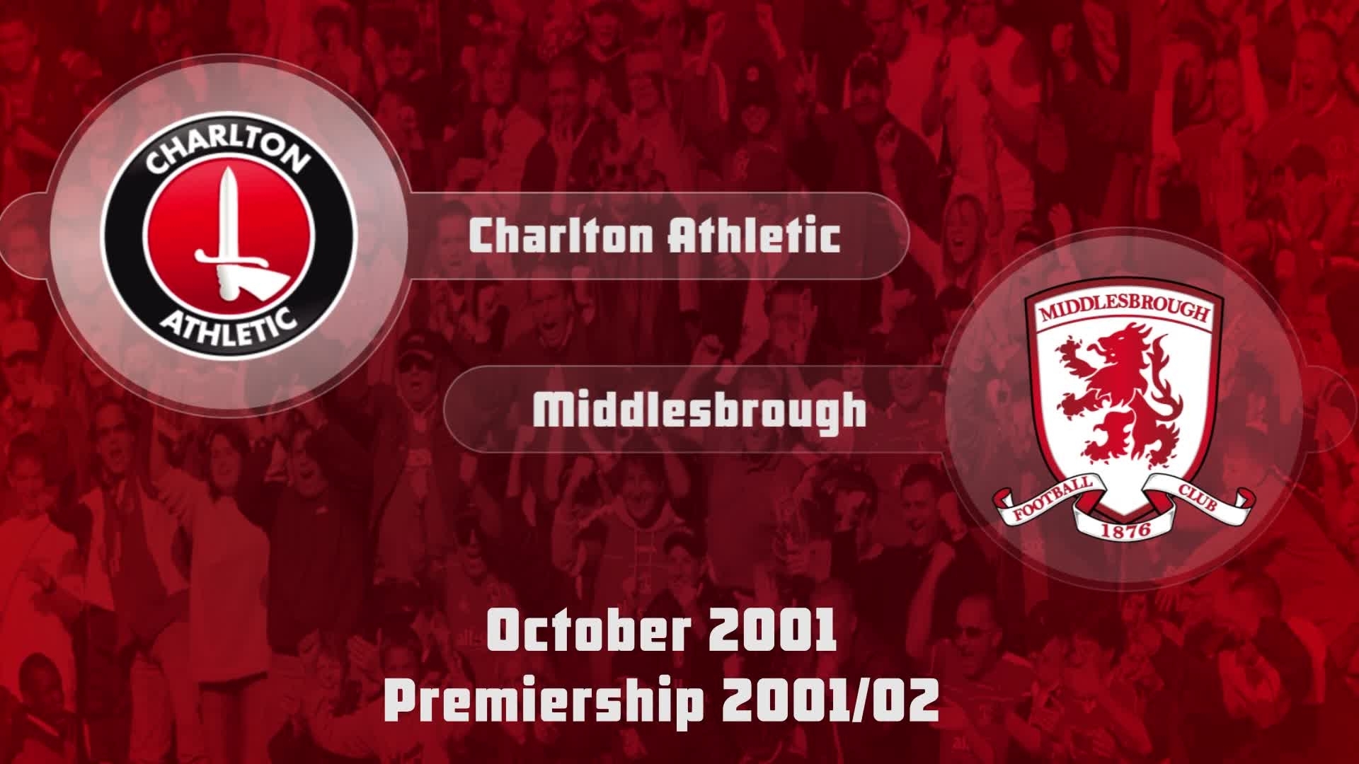 09 HIGHLIGHTS | Charlton 0 Middlesbrough 0 (Oct 2001)