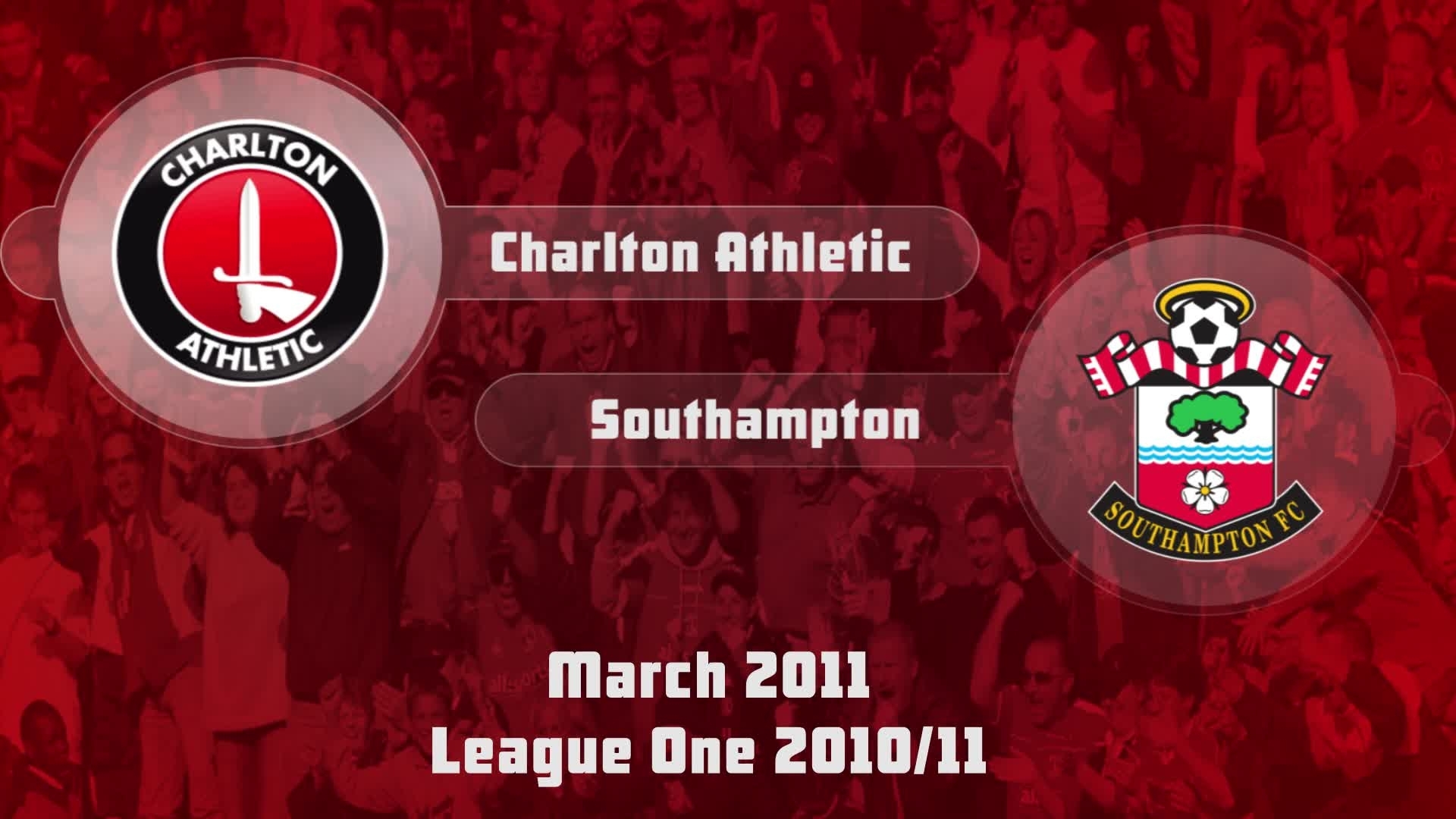 46 HIGHLIGHTS | Charlton 1 Southampton 1 (March 2011)