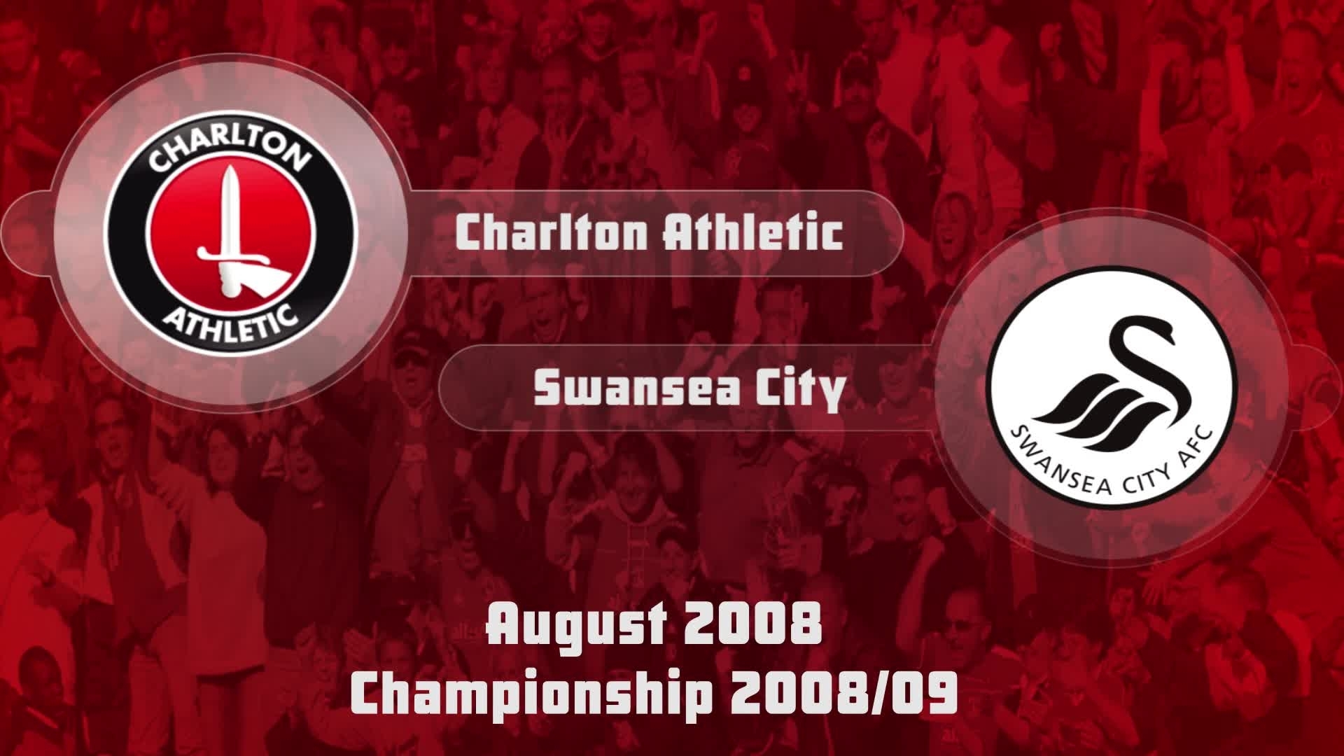 01 HIGHLIGHTS | Charlton 2 Swansea 0 (Aug 2008)