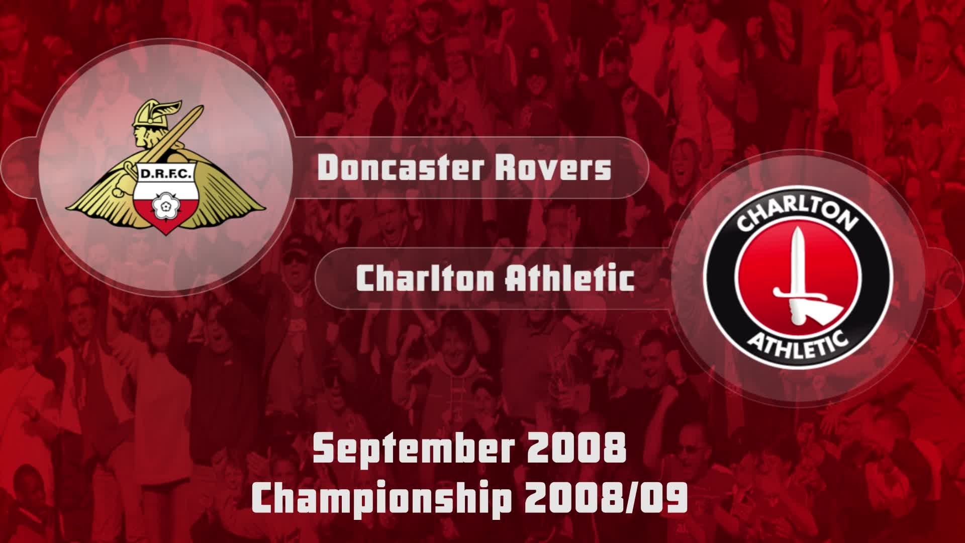 07 HIGHLIGHTS | Doncaster 0 Charlton 1 (Sept 2008)
