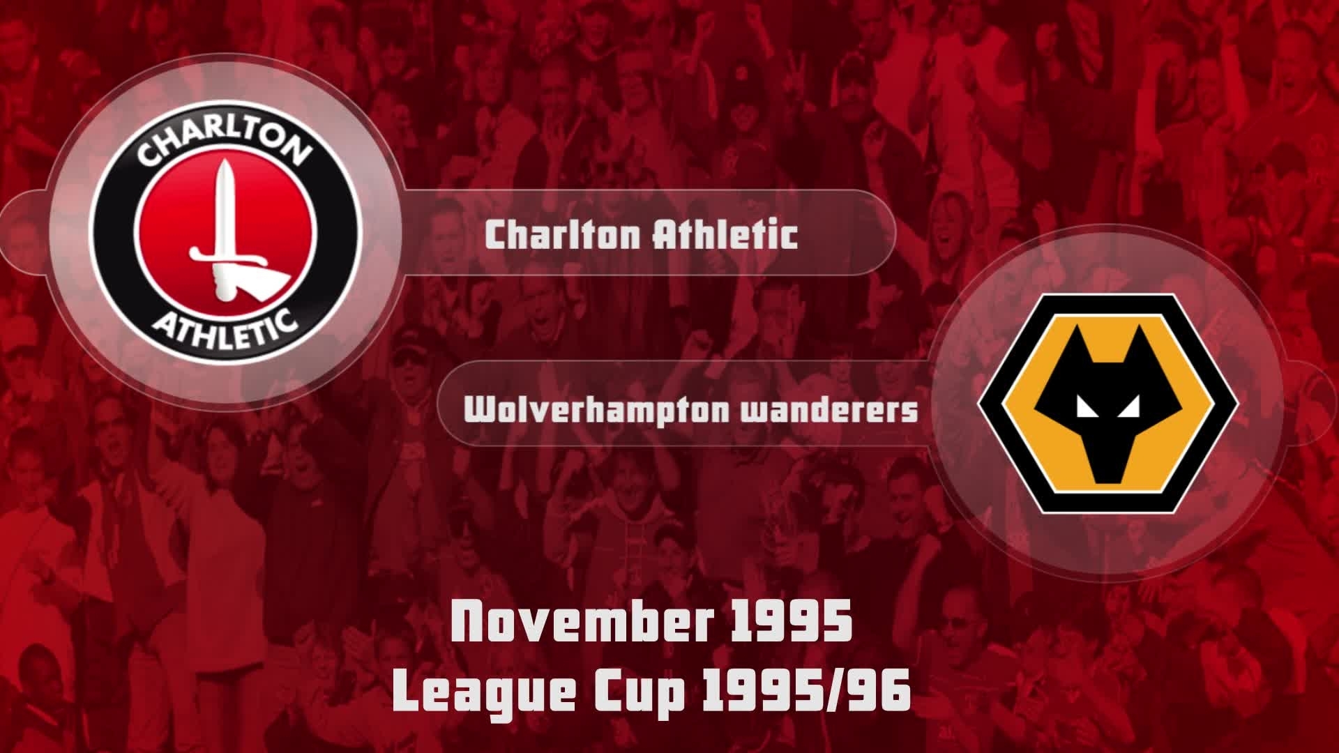 21 HIGHLIGHTS | Charlton 1 Wolves 2 (League Cup Nov 1995)