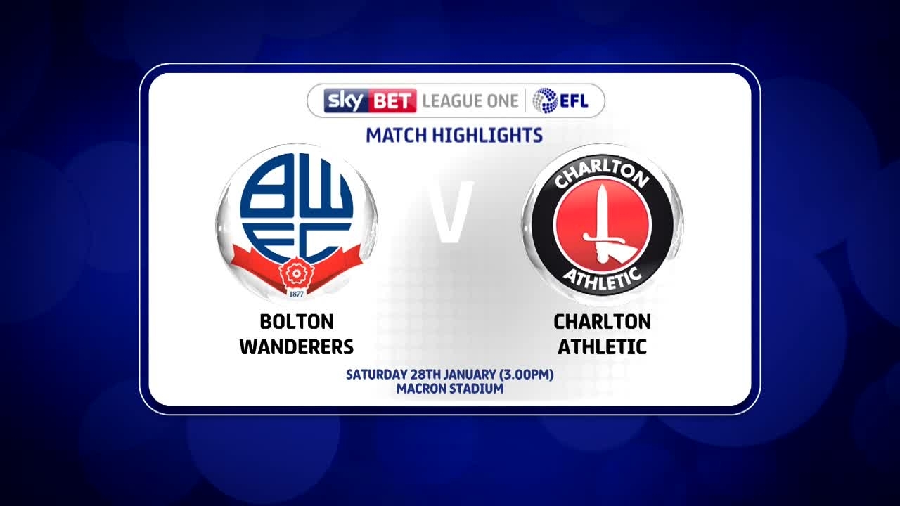 34 HIGHLIGHTS | Bolton 1 Charlton 2 (Jan 2017)