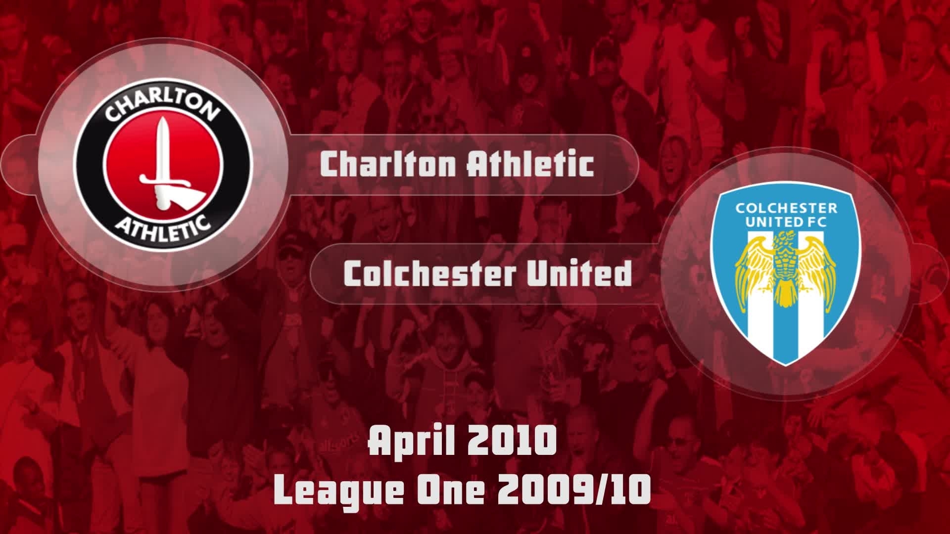 46 HIGHLIGHTS | Charlton 1 Colchester 0 (April 2010)
