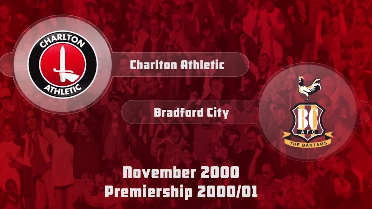 14 HIGHLIGHTS | Charlton 2 Bradford 0 (Nov 2000)